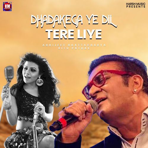 Dhadkega Ye Dil Tere Liye Abhijeet MP3 Download